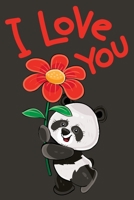 I Love You: Panda Valentines Day Notebook/Journal Gifts For Panda Lovers, Birthdays, Her & Him, Girlfriend & Boyfriend, Husband & Wife, Fiancee & Fiance, Lovers. 1661588727 Book Cover