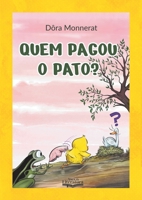 Quem pagou o pato? (Portuguese Edition) B0DTS1FQJT Book Cover