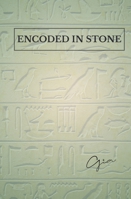 Encoded in Stone: The Memory of Earth & the Story of Us 196968710X Book Cover