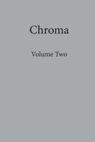 Chroma Two 1947337009 Book Cover