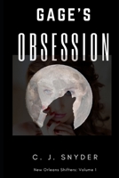 Gage's Obsession : New Orleans Shifters 1698389388 Book Cover