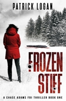 Frozen Stiff 1981427023 Book Cover