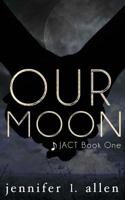 Our Moon 0996456511 Book Cover