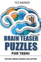 Brain Teaser Puzzles for Teens: Crazy Pavement Puzzles - 200 Puzzles with Answers 1980919739 Book Cover