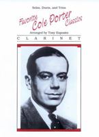 Favorite Cole Porter Classics (Solos, Duets, and Trios): Clarinet 0769259030 Book Cover