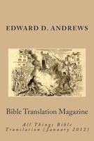 BIBLE TRANSLATION MAGAZINE: All Things Bible Translation 146818086X Book Cover