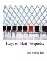 Essays on Infant Therapeutics 035399149X Book Cover