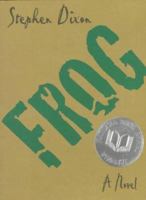Frog: A Novel 0805048839 Book Cover