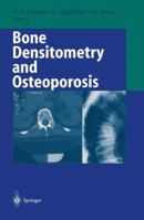 Bone Densitometry and Osteoporosis 3540631496 Book Cover