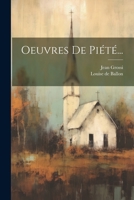 Oeuvres De Piété... 1021829668 Book Cover