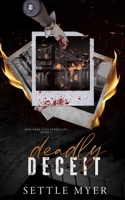 Deadly Deceit: A Rivals to Lovers Mafia Romance (New York City Syndicate) 1962586065 Book Cover