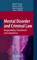 Mental Disorder and Criminal Law: Responsibility, Punishment and Competence 1441927409 Book Cover
