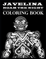 Javelina Roam the Night B08CWM55W8 Book Cover