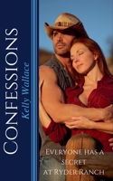 Confessions - Everyone Has A Secret At Ryder Ranch 1979709297 Book Cover