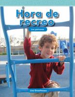 Hora de Recreo (Recess Time) (Spanish Version) (Nivel K (Level K)) 1433343967 Book Cover
