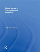 Global Issues in Pharmaceutical Marketing 0415895324 Book Cover