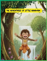 The Adventures of Little Hanuman: A Magical Mythology Story Filled with Courage and Morals B0FSSMTPF2 Book Cover