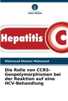 Die Rolle von CCR5-Genpolymorphismen bei der Reaktion auf eine HCV-Behandlung (German Edition) 6209505015 Book Cover