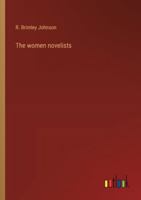 The women novelists 3368940945 Book Cover