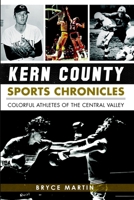 Colorful Kern County Sports Characters 1626191441 Book Cover