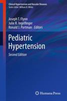 Pediatric Hypertension (Clinical Hypertension and Vascular Diseases) 1627034897 Book Cover