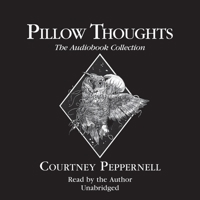 Pillow Thoughts: The Audiobook Collection B0C7CZ1RHY Book Cover