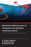 Nanosilver Héparine pour le Traitement des Maladies Cardiovasculaires (French Edition) 6209906362 Book Cover