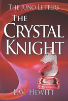 The Crystal Knight 1980499594 Book Cover