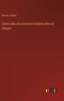 Cenni sulla vita di Antonio Solario detto lo Zingaro (Italian Edition) 338506564X Book Cover