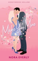 Make You Mine 1965207081 Book Cover