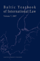 Baltic Yearbook of International Law 7, 2007 (Baltic Yearbook of International Law) (Baltic Yearbook of International Law) 9004164138 Book Cover