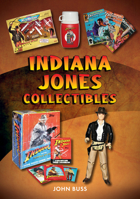 Indiana Jones Collectibles 1398111589 Book Cover