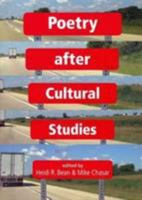 Poetry after Cultural Studies 160938041X Book Cover