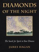 Diamonds of the Night: Search for the Spirit Within Your Dreams 187929012X Book Cover