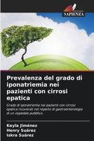 Prevalenza del grado di iponatriemia nei pazienti con cirrosi epatica (Italian Edition) 6208328845 Book Cover