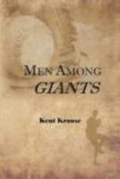 Men Among Giants 0692464840 Book Cover