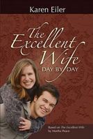 The Excellent Wife Day by Day 188590486X Book Cover