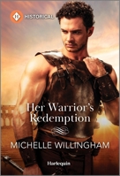 Her Warrior's Redemption 1335539786 Book Cover