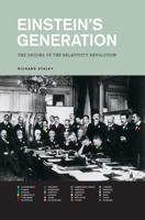 Einstein's Generation: The Origins of the Relativity Revolution 0226770575 Book Cover