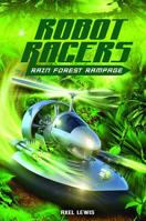 Rain Forest Rampage 1434265714 Book Cover