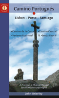 A Pilgrim's Guide to the Camino Portugu�s: Lisbon - Porto - Santiago / Camino Central, Camino de la Costa, Variente Espiritual & Senda Litoral 1912216167 Book Cover