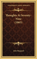 Thoughts At Seventy-Nine 1104413779 Book Cover