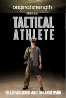 Original Strength for the Tactical Athlete 1941065341 Book Cover
