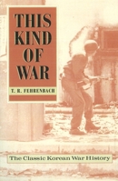 This Kind of War: A Study in Unpreparedness 1574881612 Book Cover