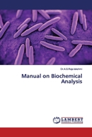 Manual on Biochemical Analysis 6139585414 Book Cover