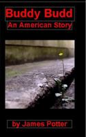 Buddy Budd: An American Story 0692176195 Book Cover