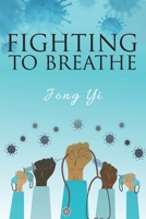 Fighting To Breathe 1685247806 Book Cover