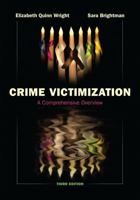 Crime Victimization: A Comprehensive Overview 1531022944 Book Cover