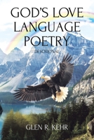 God's Love Language Poetry: Devotional B0BDTLZNV7 Book Cover