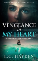 Vengence in My Heart 1505509157 Book Cover
